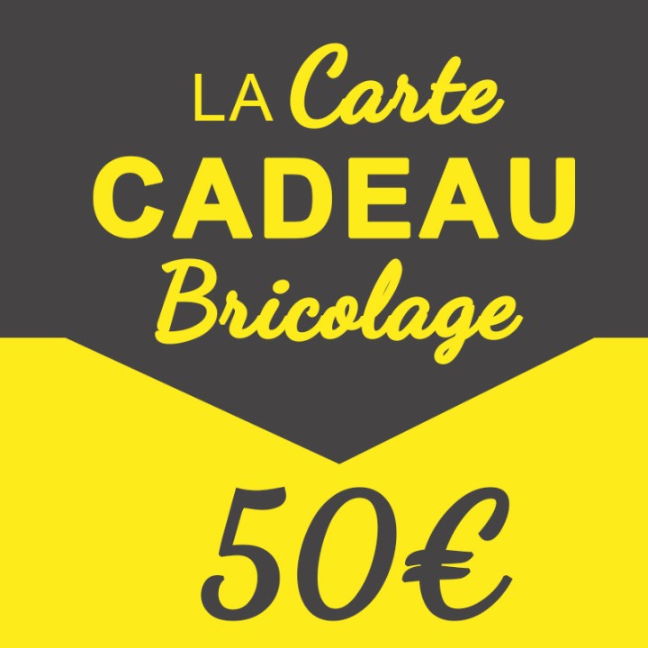 La Carte Cadeau Bricolage 50€